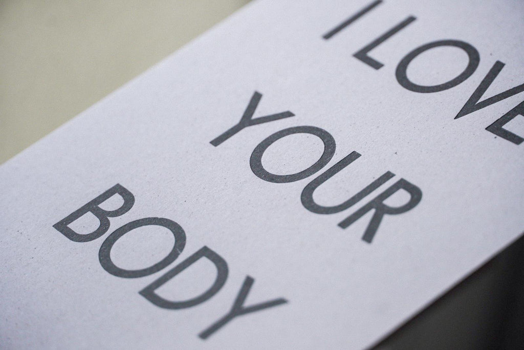 I LOVE YOUR BODY