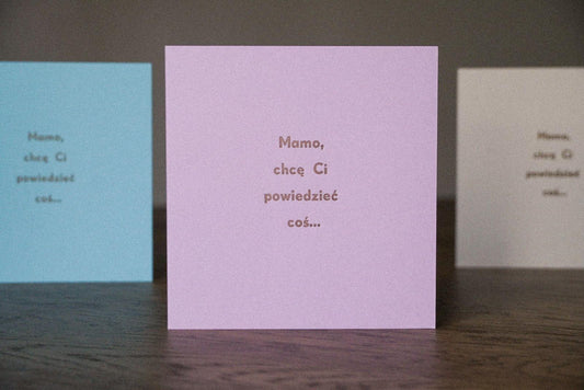 Mamo, chcę Ci powiedzieć coś... - kartka dźwiękowa