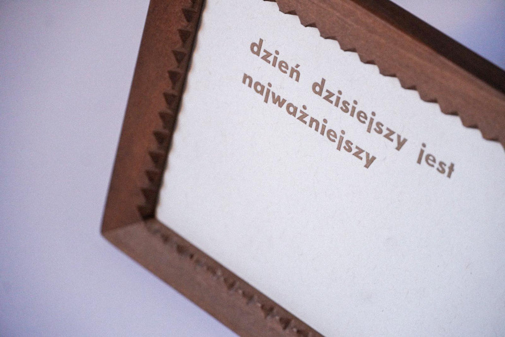 dzień dzisiejszy jest najważniejszy