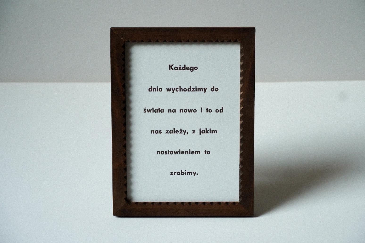 Każdego dnia wychodzimy do świata na nowo.