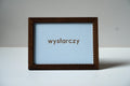 wystarczy
