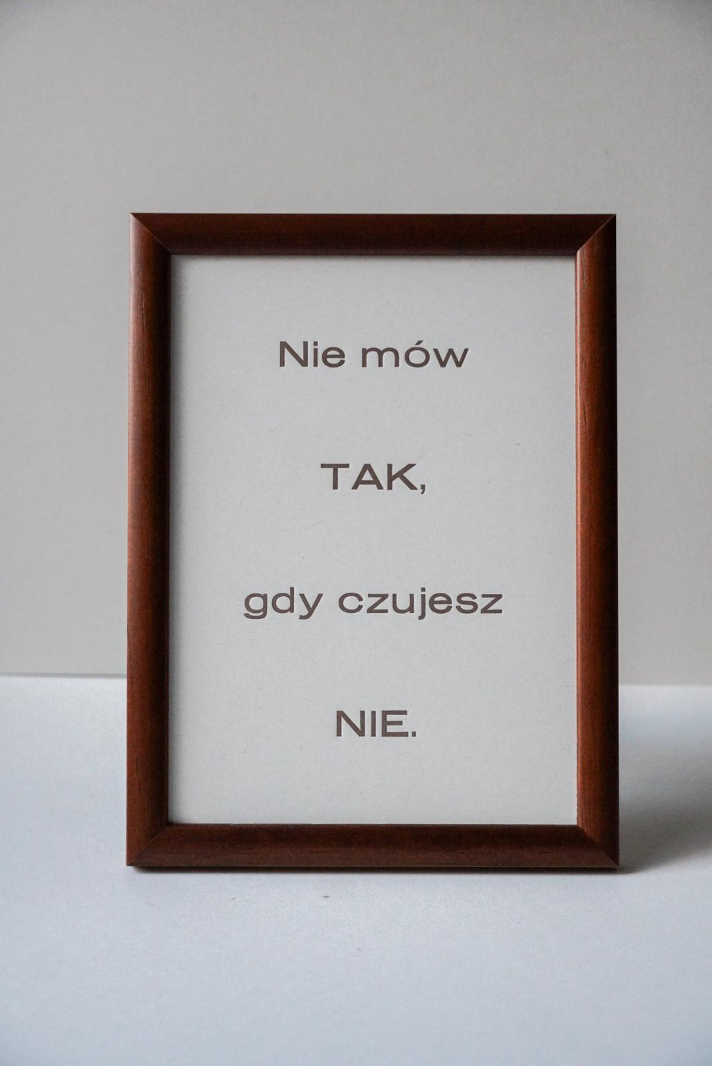 Nie mów TAK, gdy czujesz NIE.