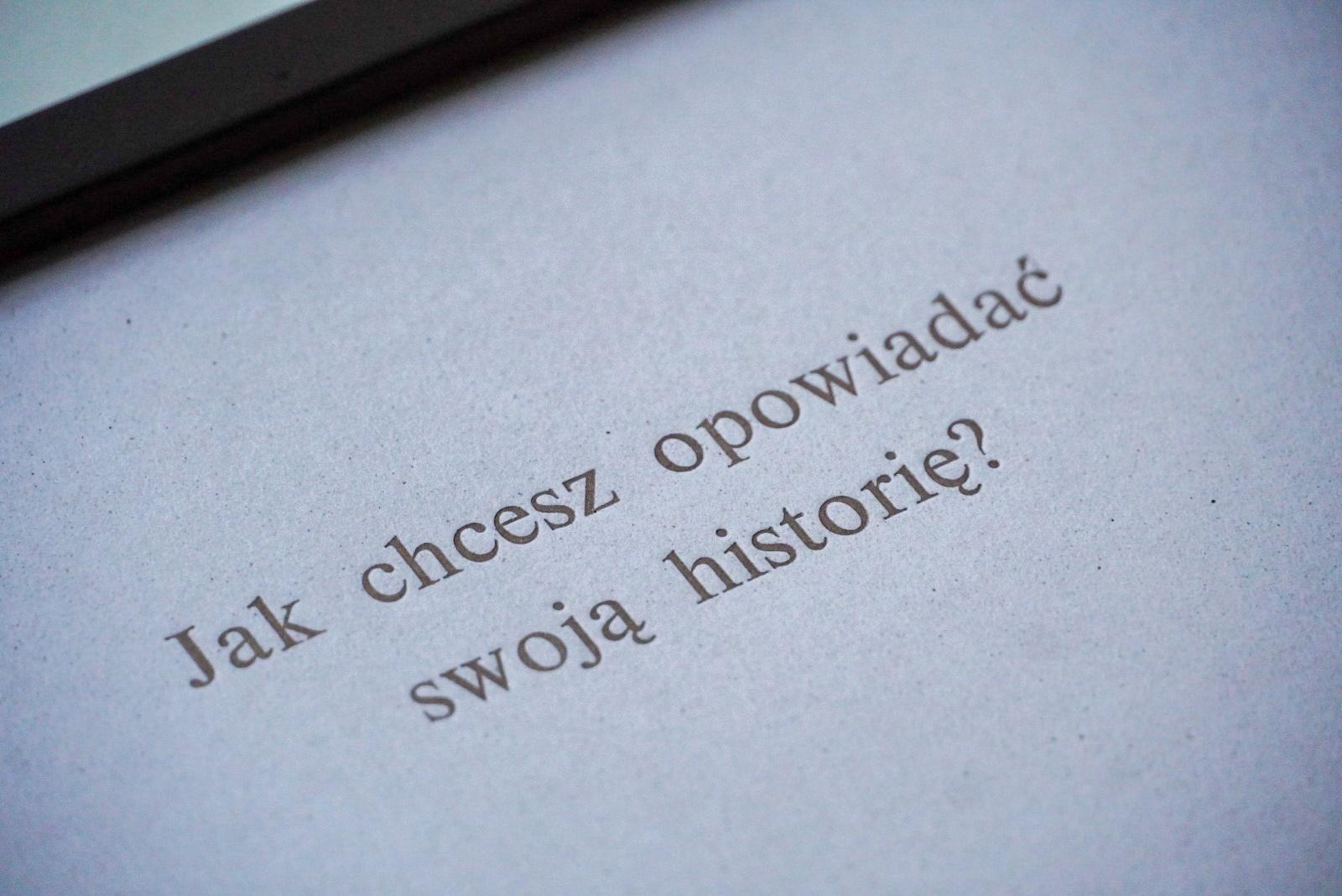 Jak chcesz opowiadać swoją historię?