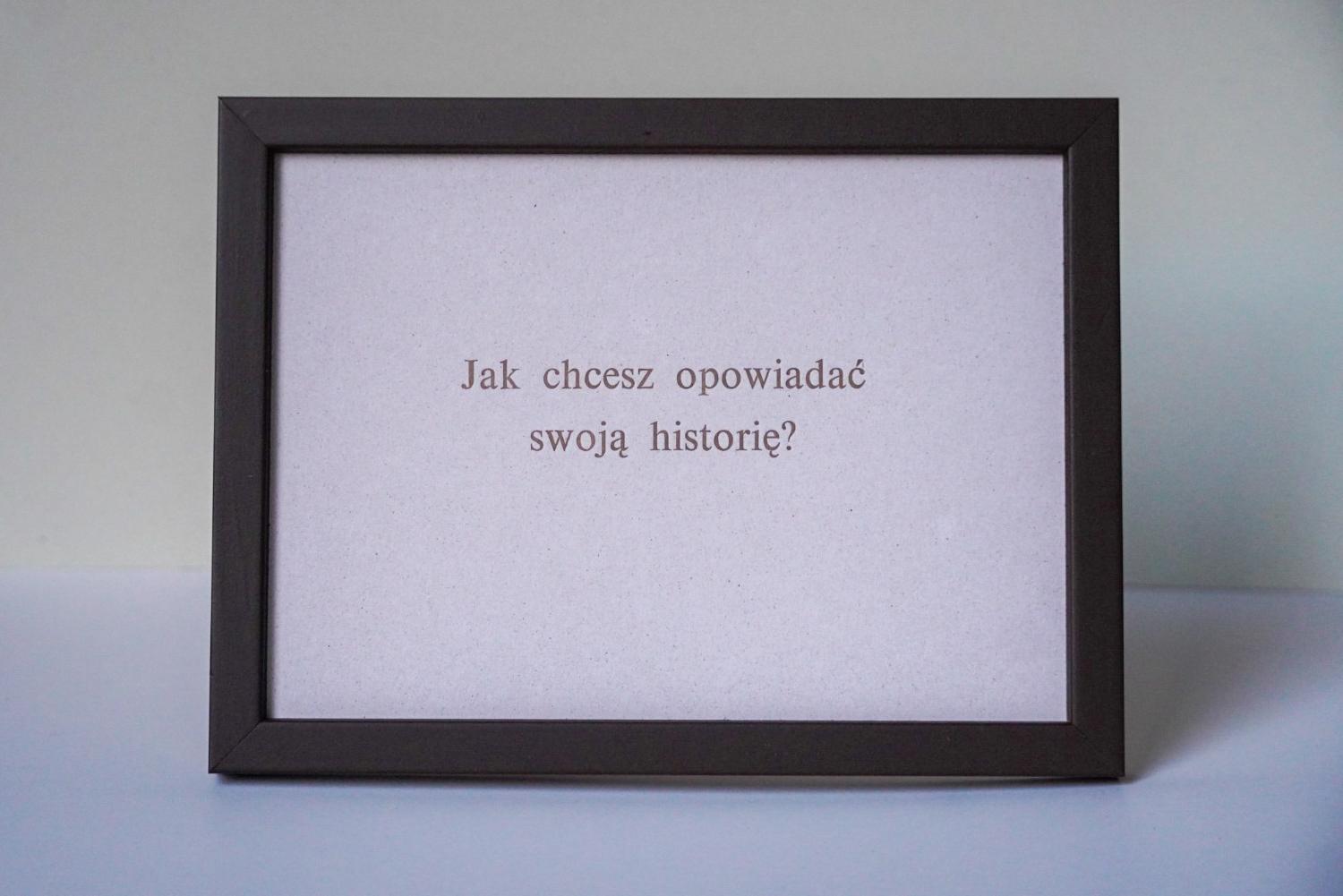 Jak chcesz opowiadać swoją historię?